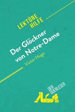 Der Glöckner von Notre-Dame von Victor Hugo (Lektürehilfe) (eBook, ePUB) - Graulich, Tram-Bach; Ramain, Célia