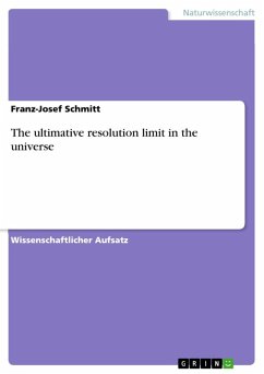 The ultimative resolution limit in the universe (eBook, ePUB) - Schmitt, Franz-Josef