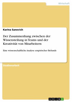 Der Zusammenhang zwischen der Wissensteilung in Teams und der Kreativität von Mitarbeitern (eBook, PDF)