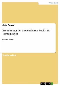 Bestimmung des anwendbaren Rechts im Vertragsrecht (eBook, ePUB) - Repke, Anja