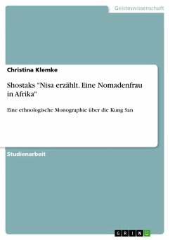 &quote;Nisa erzählt. Eine Nomadenfrau in Afrika&quote; - Eine ethnologische Monographie über die Kung San von Majorie Shostak (eBook, ePUB)