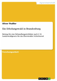 Ein Erholungswald in Brandenburg (eBook, ePUB) - Thaßler, Oliver