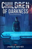 Children of Darkness (Rogue Star, #1) (eBook, ePUB) Children of Darkness (Rogue Star, #1) (eBook, ePUB)