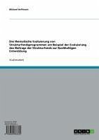 Die thematische Evaluierung von Strukturfondsprogrammen am Beispiel der Evaluierung des Beitrags der Strukturfonds zur Nachhaltigen Entwicklung (eBook, ePUB)