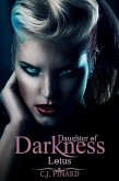 Lotus: Daughter of Darkness (Part I) (eBook, ePUB) Lotus: Daughter of Darkness (Part I) (eBook, ePUB)