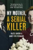 My Mother, a Serial Killer (eBook, ePUB)