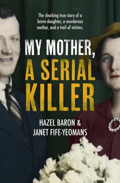My Mother, a Serial Killer (eBook, ePUB) - Baron, Hazel
