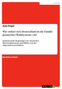 Wie ordnet sich Deutschland in die Familie gemischter Wahlsysteme ein? (eBook, ePUB) - Kegel, Anja