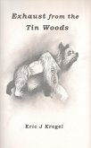 Exhaust from the Tin Woods (eBook, ePUB)