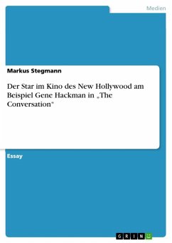 Der Star im Kino des New Hollywood am Beispiel Gene Hackman in &quote;The Conversation&quote; (eBook, ePUB)