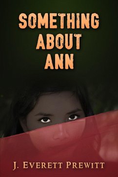 Something About Ann (eBook, ePUB) - Prewitt, Everett