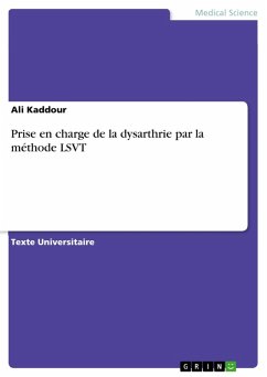 Prise en charge de la dysarthrie par la méthode LSVT (eBook, PDF) - Kaddour, Ali