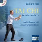 Tai Chi für zwischendurch