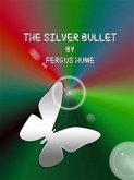 The Silver Bullet (eBook, ePUB)