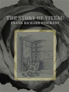 The Story of Viteau (eBook, ePUB) - Richard Stockton, Frank