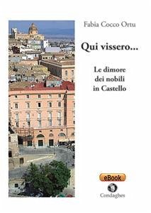 Qui vissero… (eBook, ePUB) - Cocco Ortu, Fabia