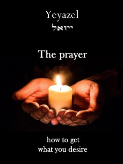 The Prayer (eBook, ePUB) - Yeyazel