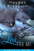 Live For Me (The Everetts of Tyler, #3) (eBook, ePUB)