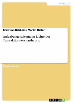 Aufgabengestaltung im Lichte der Transaktionskostentheorie (eBook, ePUB)