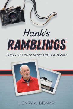 Hank's Ramblings - Bisnar, Henry Anatolio