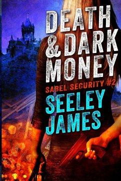 Death and Dark Money - James, Seeley