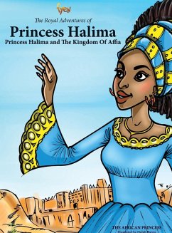 Princess Halima and The Kingdom of Affia - Fye, Yaadam; Fye, Jainaba; Fye, Anna