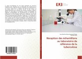 Réception des échantillons au laboratoire de référence de la tuberculose