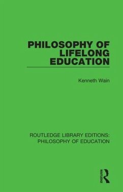 Philosophy of Lifelong Education - Wain, Kenneth (University of Malta, Malta)