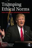 Trumping Ethical Norms