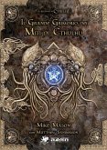 Il grande grimorio della magia dei miti di Cthulhu