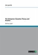 The Enterprise Valuation Theory and Practice (eBook, ePUB) - Ignatiuk, Alina