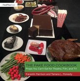 The Fake Food Cookbook The Fake Food Cookbook