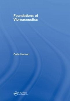 Foundations of Vibroacoustics - Hansen, Colin