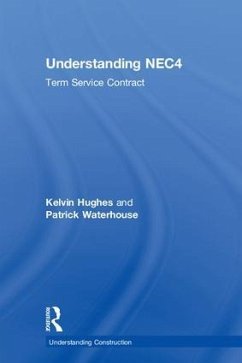 Understanding NEC4 - Hughes, Kelvin; Waterhouse, Patrick