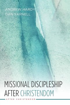 Missional Discipleship After Christendom