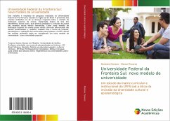Universidade Federal da Fronteira Sul: novo modelo de universidade - Mariano, Donizete;Tavares, Manuel