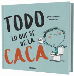 Cover Todo Lo Que Sé de la Caca