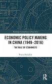 Economic Policy Making In China (1949-2016)