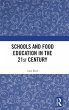 Schools and Food Education in the 21st... - Bild 1