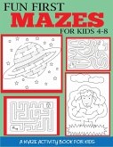 Fun First Mazes for Kids 4-8