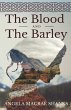 The Blood And The Barley - Bild 1