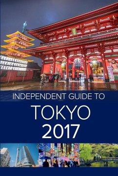 The Independent Guide to Tokyo 2017 - Waghorn, Louise