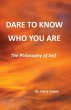 DARE TO KNOW WHO YOU ARE - Bild 1