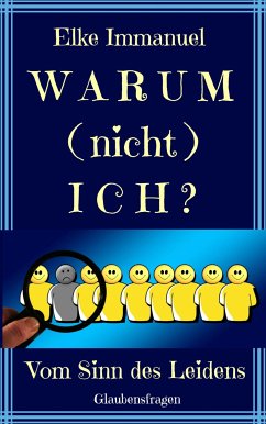 Warum (nicht) ich? (eBook, ePUB) - Immanuel, Elke