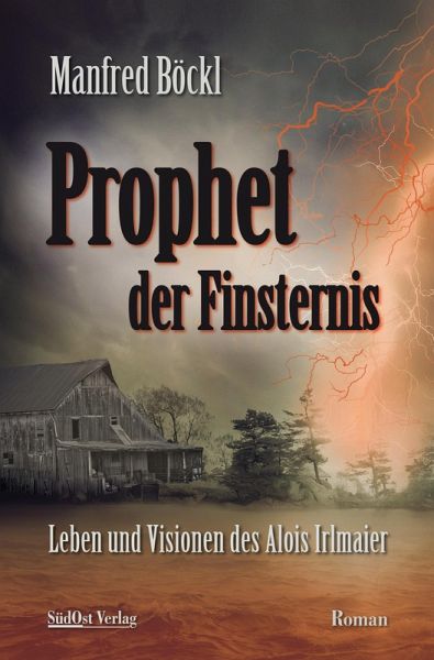 Prophet der Finsternis (eBook, ePUB) von Manfred Böckl - bücher.de