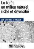 La forêt, un milieu naturel riche et diversifié (eBook, ePUB)