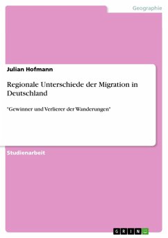 Regionale Unterschiede der Migration in Deutschland (eBook, ePUB)
