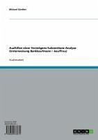 Ausfüllen einer Vermögens-Subventions-Analyse (Unterweisung Bankkaufmann / -kauffrau) (eBook, ePUB)