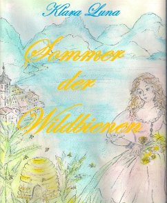 Sommer der Wildbienen (eBook, ePUB) - Luna, Klara