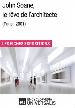 John Soane, le rêve de l'architecte (Paris - 2001) (eBook, ePUB) - Encyclopaedia Universalis